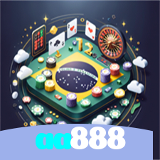 aa888：Jogue poker, aposte no futebol e ganhe em nosso cassino online!