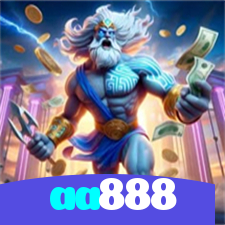 aa888:O cassino online mais confiável para apostas ao vivo no futebol e jogos de cassino!