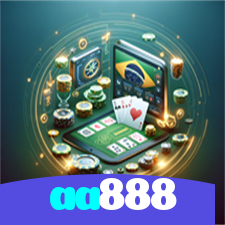 aa888：Onde sua sorte brilha: poker, roleta e apostas no futebol online!