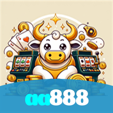 aa888：Cada giro pode ser um novo prêmio! Descubra as melhores slots online!