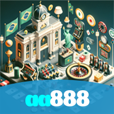 aa888：Aposte no seu time e jogue roleta no cassino mais confiável!